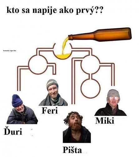 Kto sa napije ako prvy